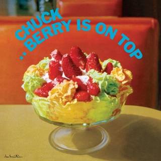 Chuck Berry - Berry Is On Top! - The Complete Album (+2 ...