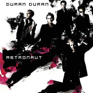 Duran Duran - Astronaut