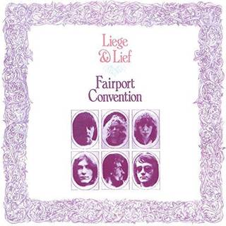 Fairport Convention - Liege & Lief