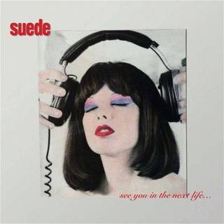 Suede - See You in the Next Life