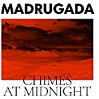 Madrugada - Chimes At Midnight