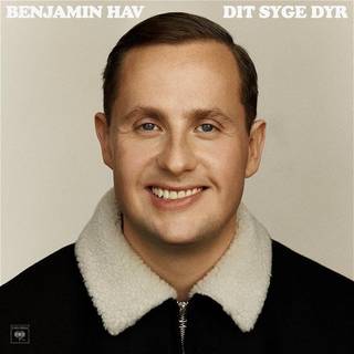 Benjamin Hav - Dit Syge Dyr