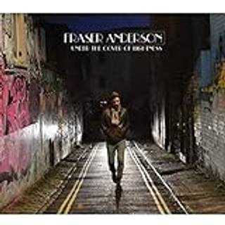 Fraser Anderson - Under The Cover Of Lightness