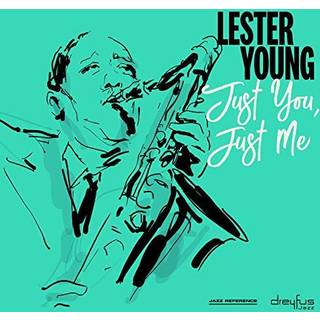 Lester Young - Just You, Just Me