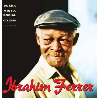 Ibrahim Ferrer - Buena Vista Social Club Presents Ibrahim Ferrer