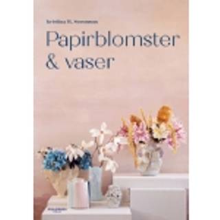 Papirblomster & vaser