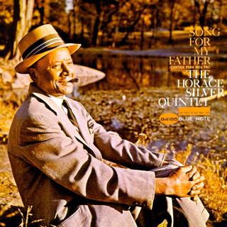 Horace Silver Quintet - Song For My Father