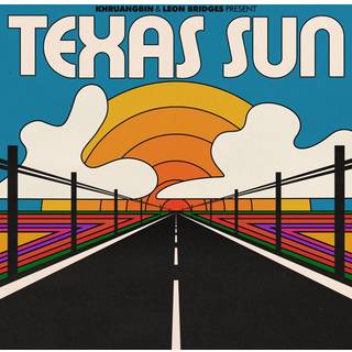 Khruangbin & Leon Bridges - Texas Sun