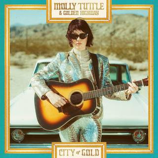 Molly & Golden Highway Tuttle - City Of Gold