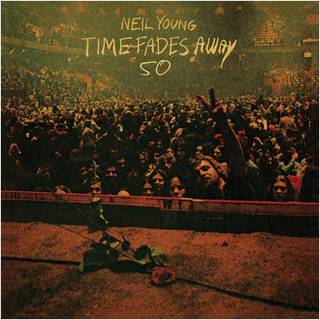 Neil Young - Time Fades Away