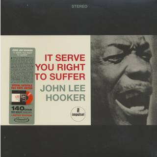 John Lee Hooker - It Serves You Right To Suffer (Red Vinyl)