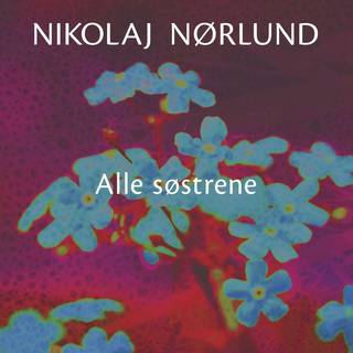 Nikolaj Nørlund - Alle Søstrene