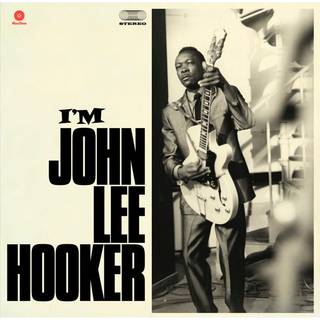 John Lee Hooker - I'm John Lee Hooker