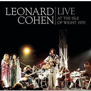 Leonard Cohen - Live at the Isle of Wight 1970