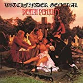 Witchfinder General - Death Penalty