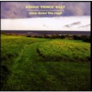 Bonnie Prince Billy - Ease Down the Road
