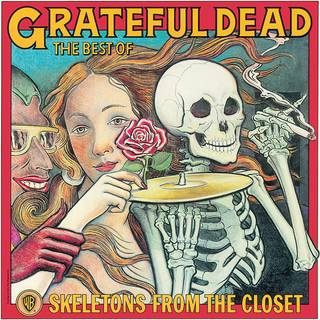 Grateful Dead - The Best Of: Skeletons From The Closet