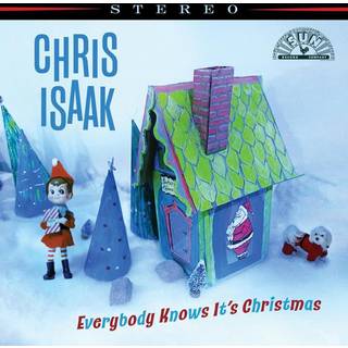 Chris Isaak - Everybody Knows It's Christmas