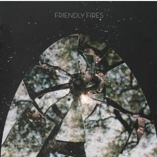 Friendly Fires