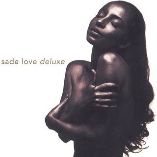 Sade - Love Deluxe