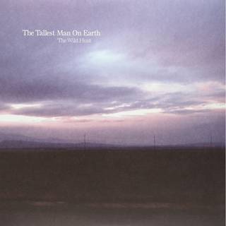 Tallest Man on Earth - The Wild Hunt