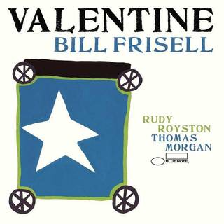 Bill Frisell - Valentine