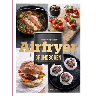 Airfryer - Grundbogen - Britt Andersen (På lager i varehus)