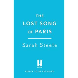 The Lost Song of Paris