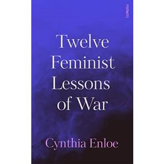 Twelve Feminist Lessons of War