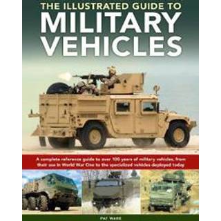 Military Vehicles , The World Encyclopedia of