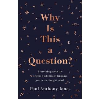 Why Is This a Question?