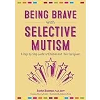 Being Brave with Selective Mutism