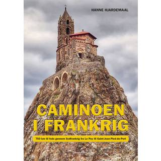 Hanne Hjardemaal - Caminoen i Frankrig
