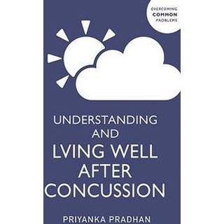 Understanding and Living Well With Post-Concussion Syndrome