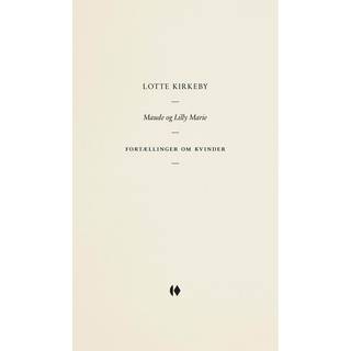 Maude og Lilly Marie