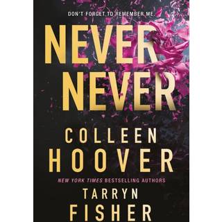 Colleen Hoover - Never Never - B-format PB