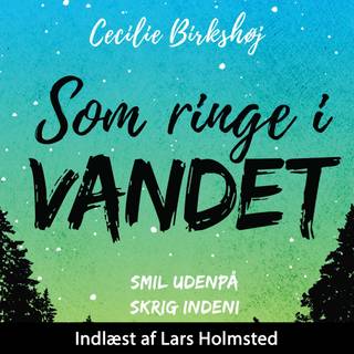 Det ingen ser: Som ringe i vandet (Lydbog)