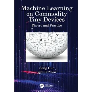 Machine Learning on Commodity Tiny Devices