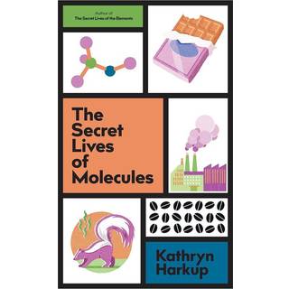 The Secret Lives of Molecules