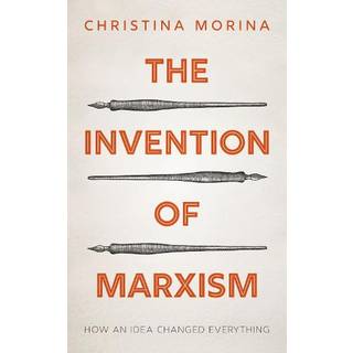 The Invention of Marxism