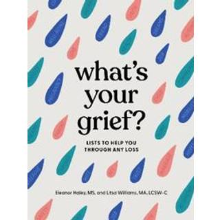What's Your Grief?