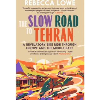The Slow Road To Tehran