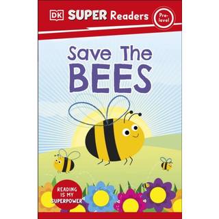 DK Super Readers Pre-Level Save the Bees