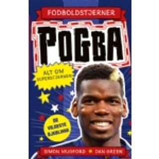 Fodboldstjerner - Pogba - Alt om superstjernen (de vildeste øjeblikke)
