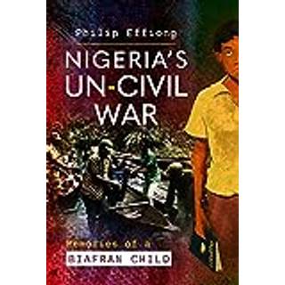 Nigeria's Un-Civil War