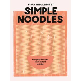 Simple Noodles - Pippa Middlehurst