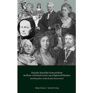 Danske katolske konvertitter mellem reformationen og religionsfriheden 1536-1849