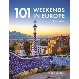 101 Weekends in Europe