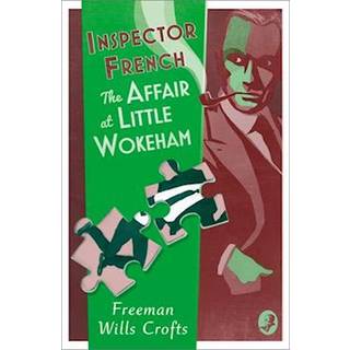 Inspector French: The Affair at Little Wokeham