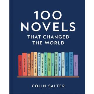 100 Novels That Changed the World